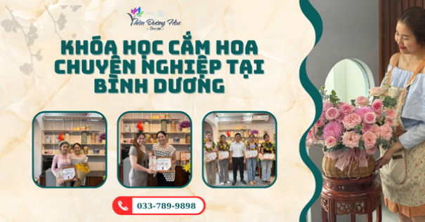 Khóa học cắm hoa chuyên nghiệp tại Bình Dương – Khai giảng hàng tháng